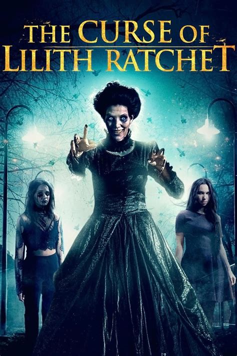 The Curse of Lilith Ratchet: A Tale of Ghostly Revenge